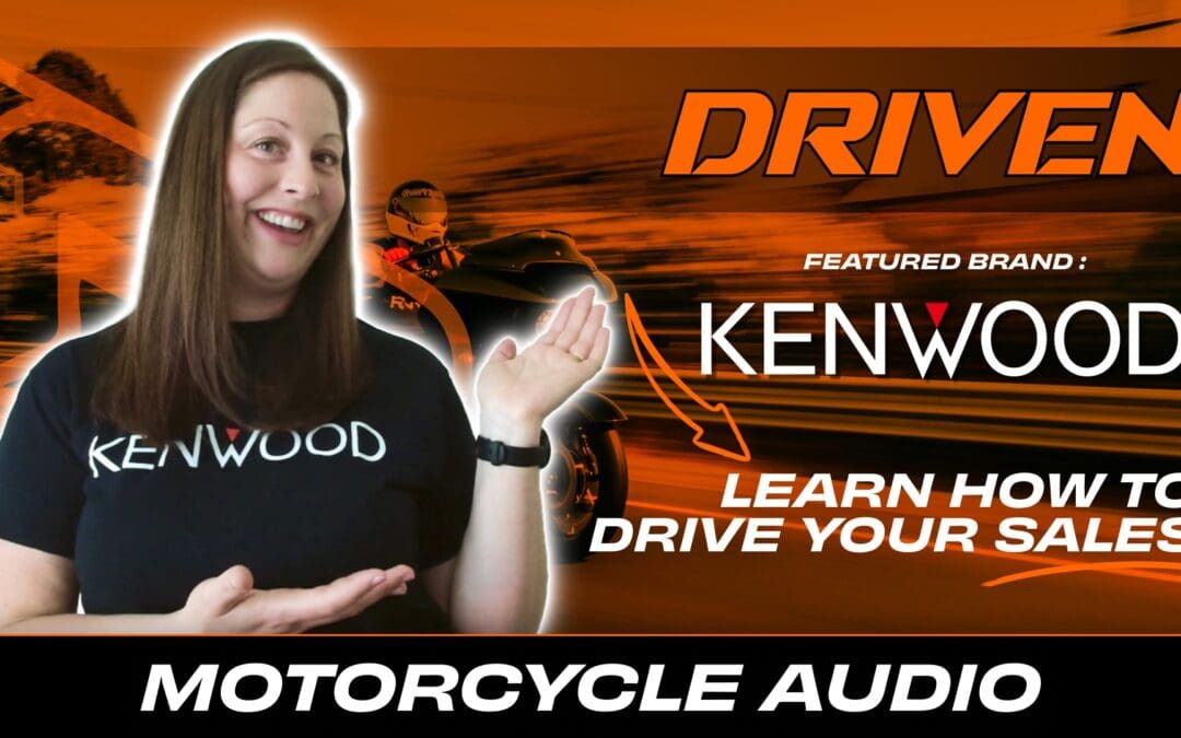 KENWOOD | MOTORCYCLE AUDIO | DRIVEN