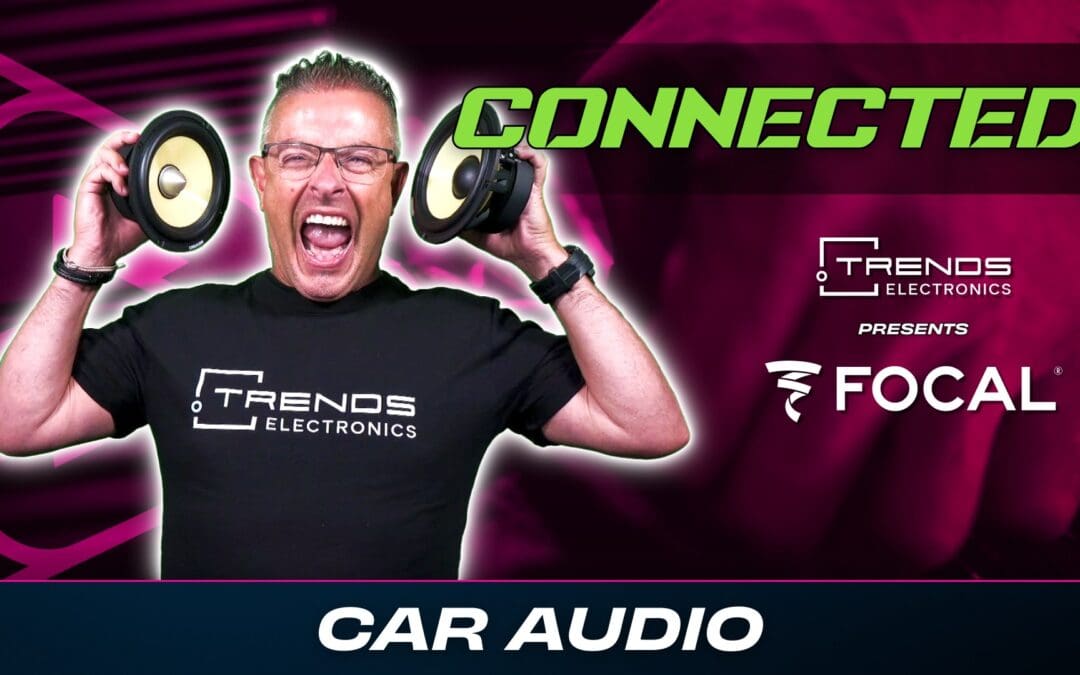 FOCAL | CAR AUDIO | CONNECTED