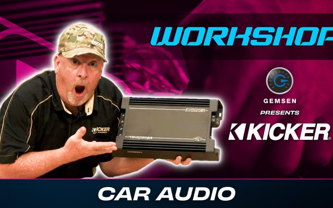 KICKER | CAR AUDIO | WORKSHOP