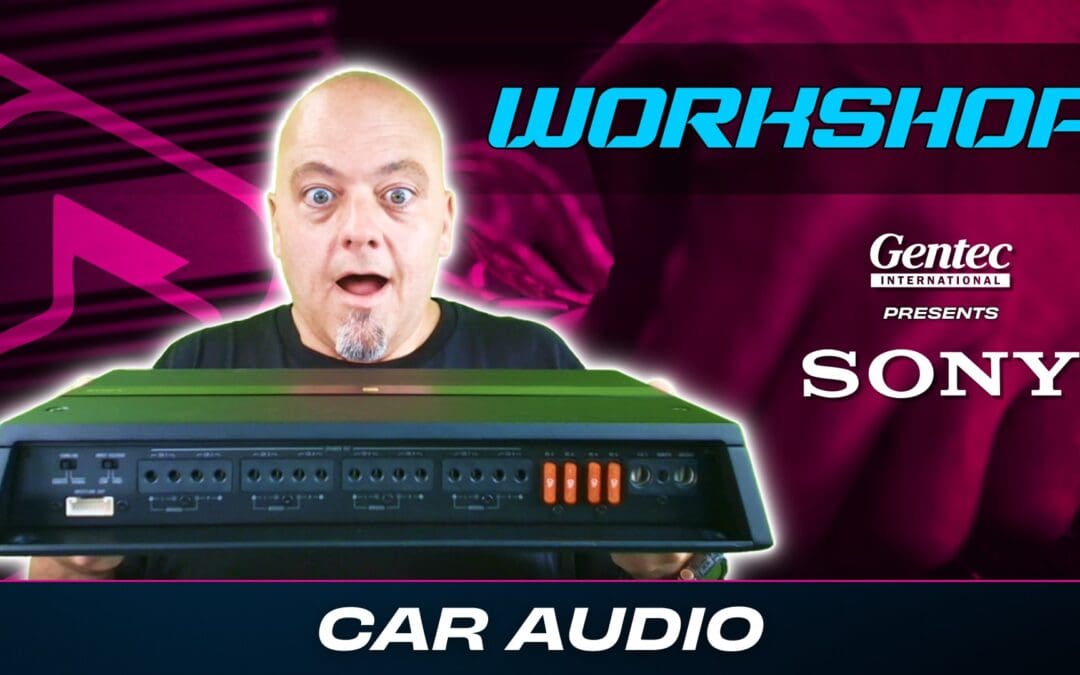 SONY | CAR AUDIO | WORKSHOP