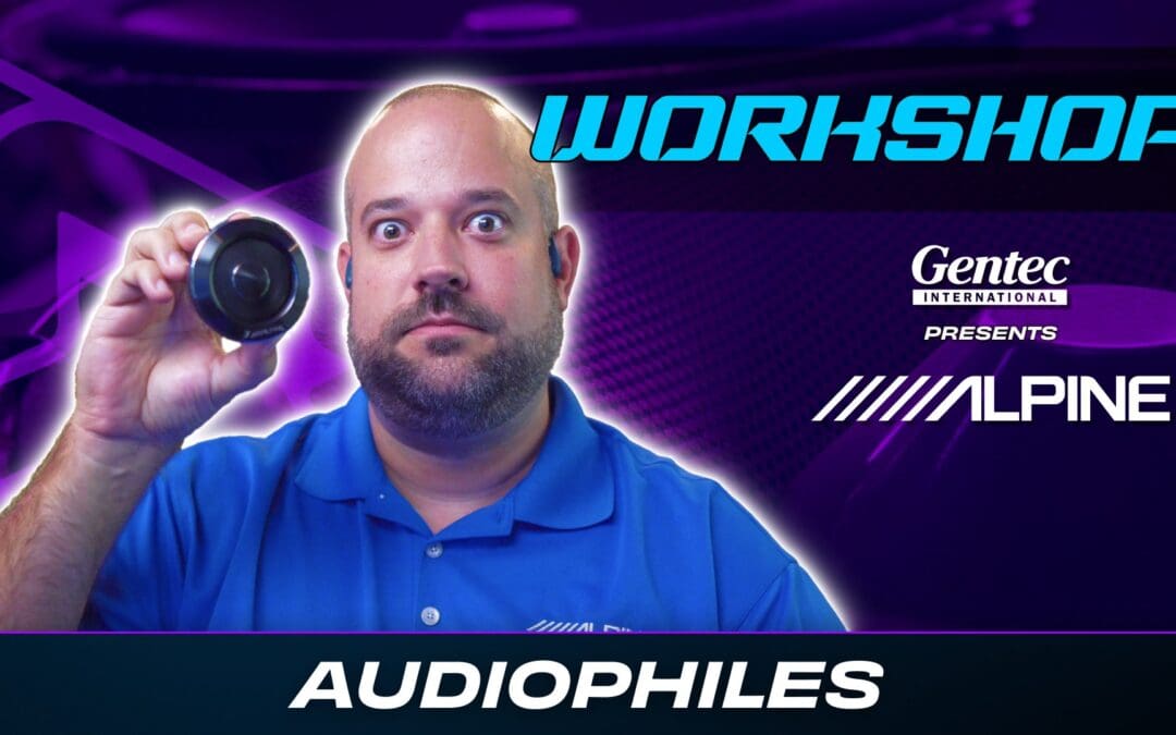 ALPINE | AUDIOPHILES | WORKSHOP