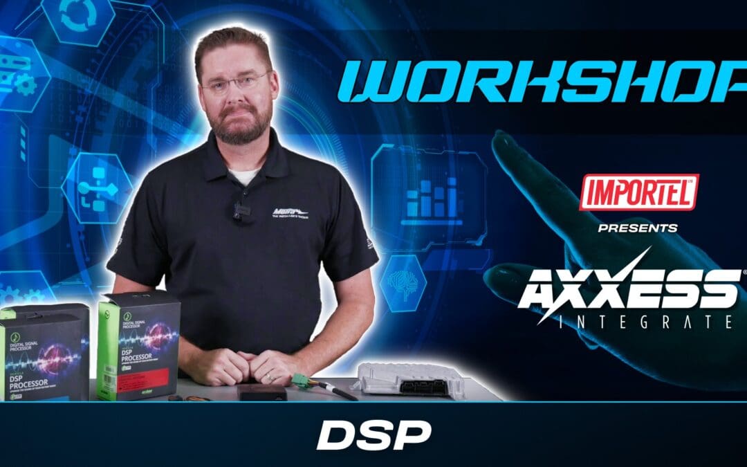 AXXESS | DSP | WORKSHOP