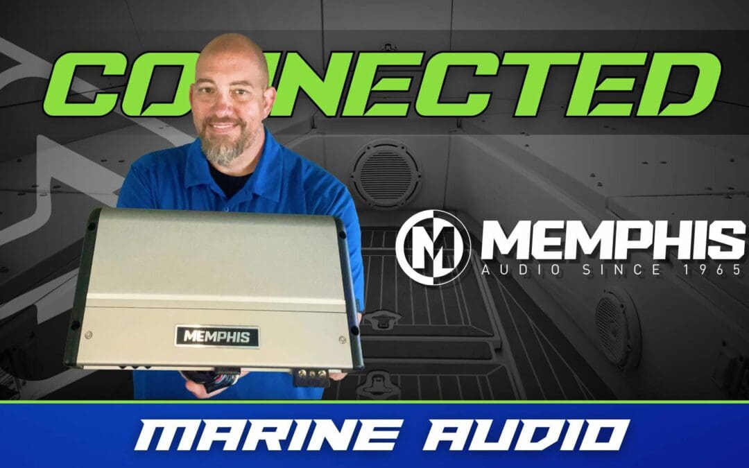MEMPHIS AUDIO | MARINE AUDIO | CONNECTED