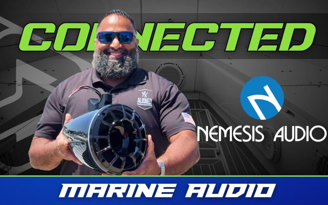 NEMESIS AUDIO | MARINE AUDIO | CONNECTED