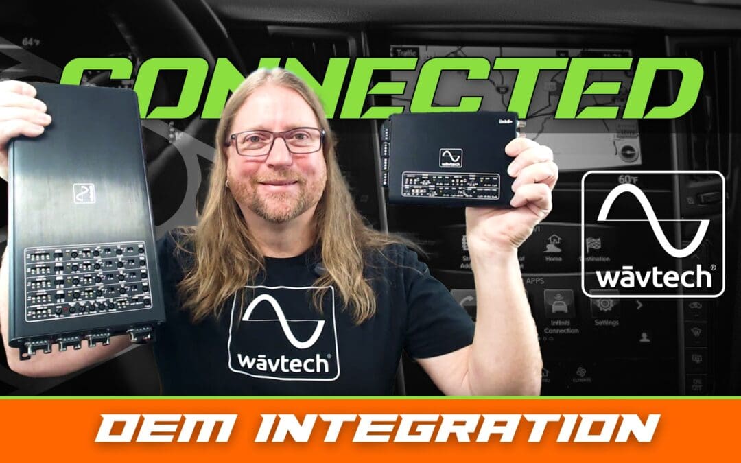 WAVTECH | OEM INTEGRATION | CONNECTED