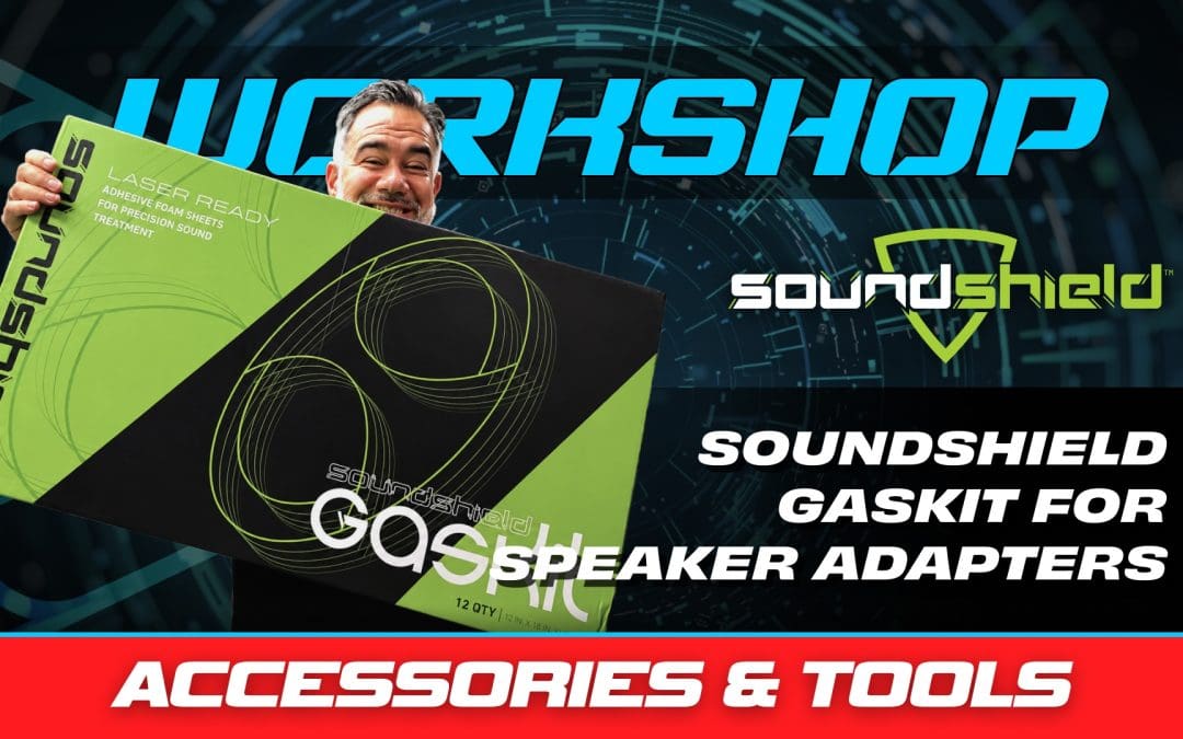How to Optimize SoundShield GASKiT for Speaker Adapters