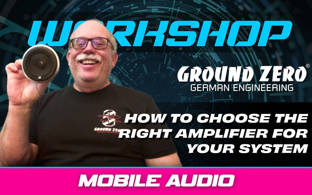 How to Choose the Right Amplifier for Your System