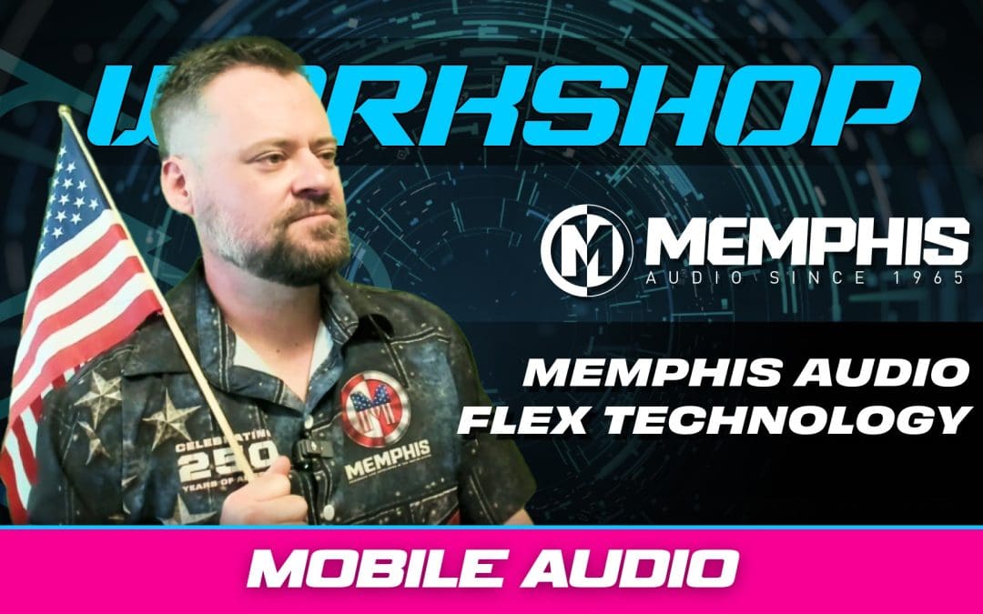How to Use Memphis Audio’s Patented FLEX Technology