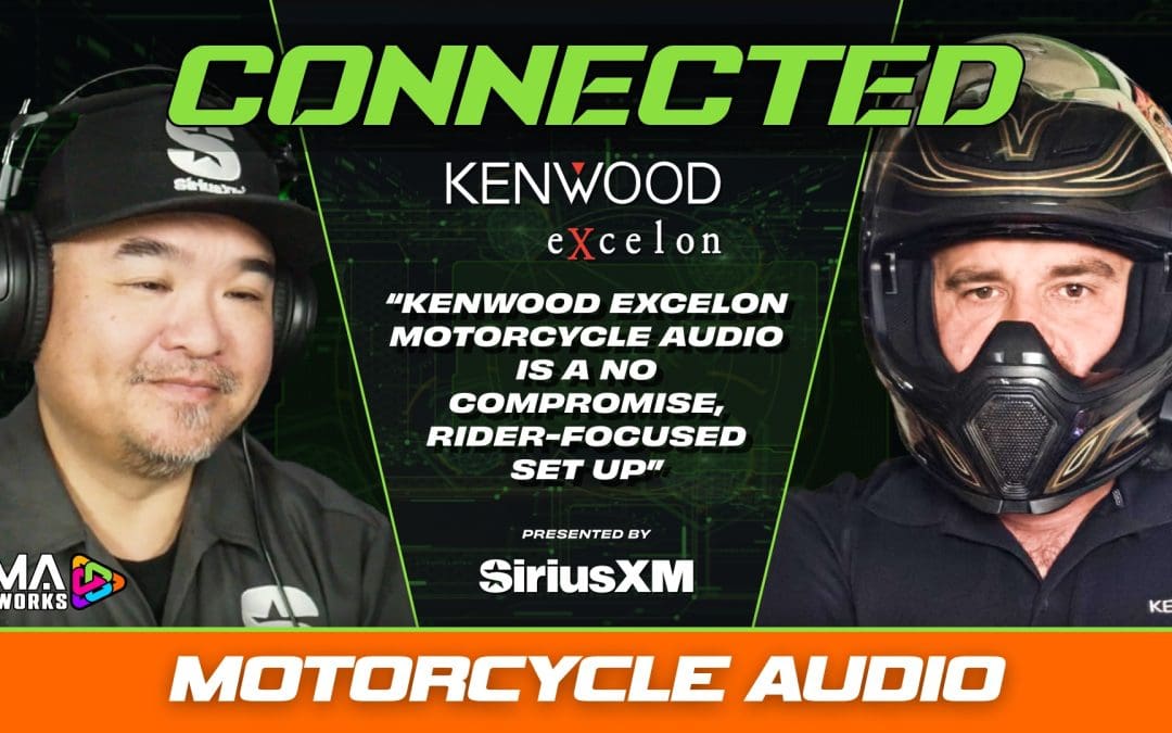 KENWOOD EXCELON | MOTORCYCLE AUDIO | CONNECTED