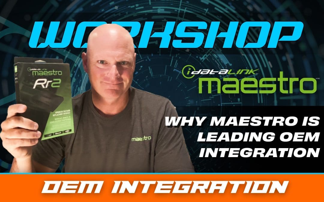 Why Maestro is the industry’s leading OEM integration solution for aftermarket source unit installations