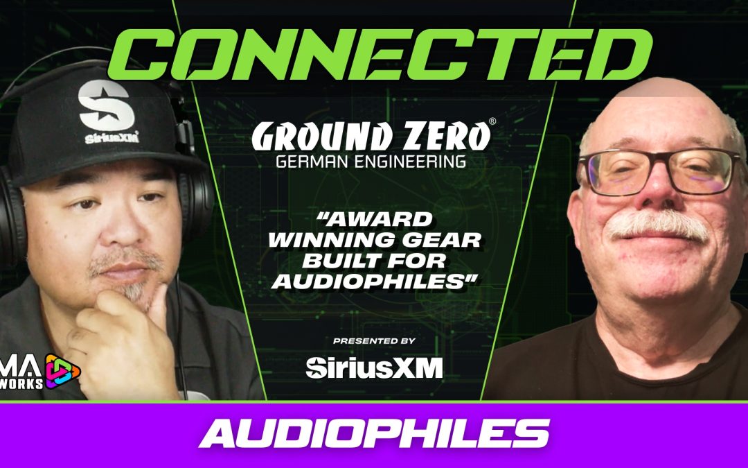 GROUND ZERO | AUDIOPHILES | CONNECTED