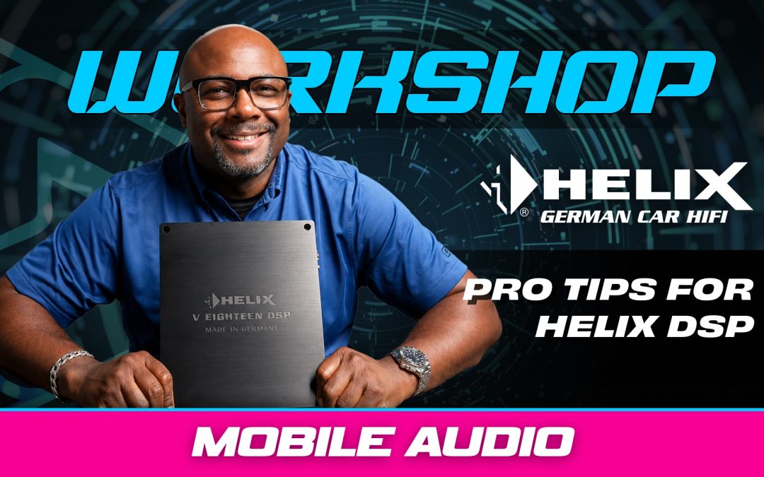 PRO TIPS FOR GETTING THE MOST OUT OF YOUR HELIX DSP