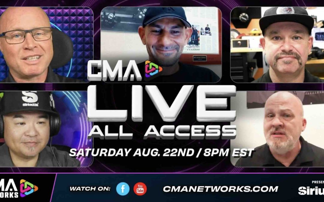 CMA LIVE | ALL ACCESS | EP. 112 | AUG 22