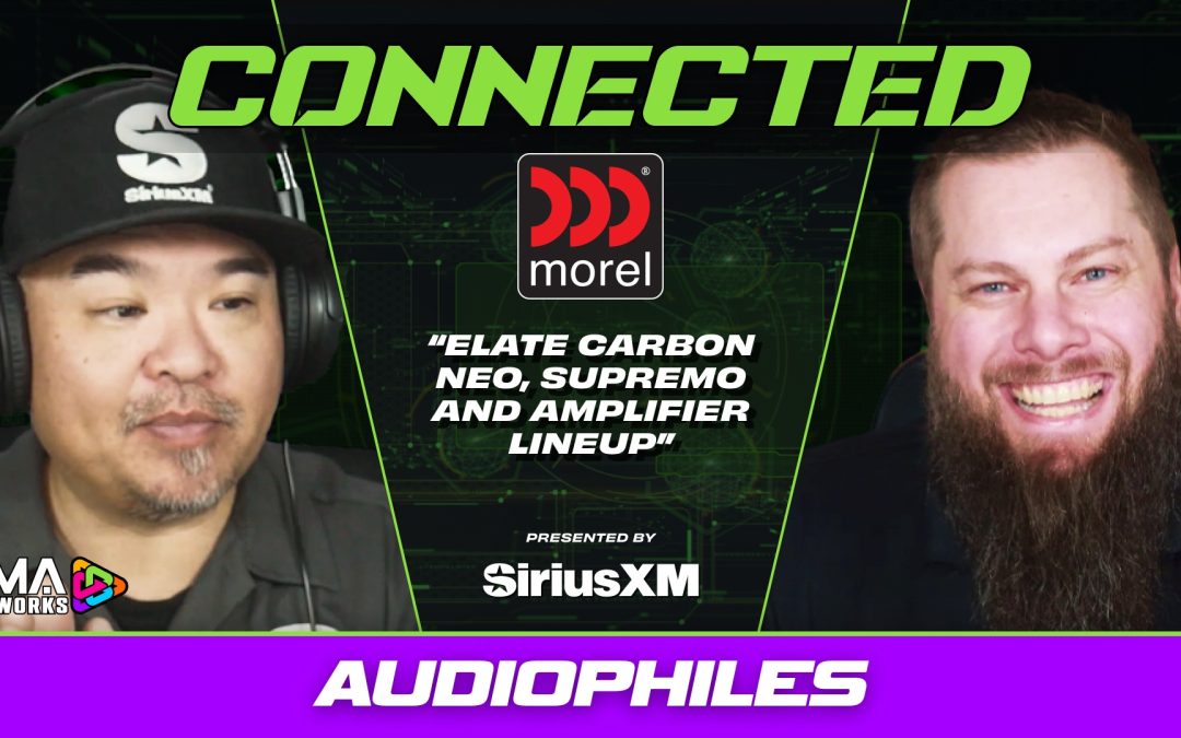 MOREL | AUDIOPHILES | CONNECTED