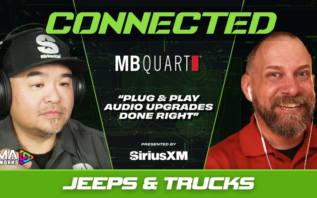 MB QUART | JEEPS & TRUCKS | CONNECTED